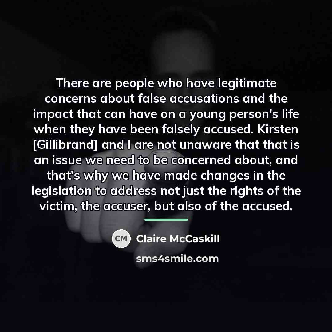 “There are people who have legitimate concerns about false accusations…” quote by Claire McCaskill