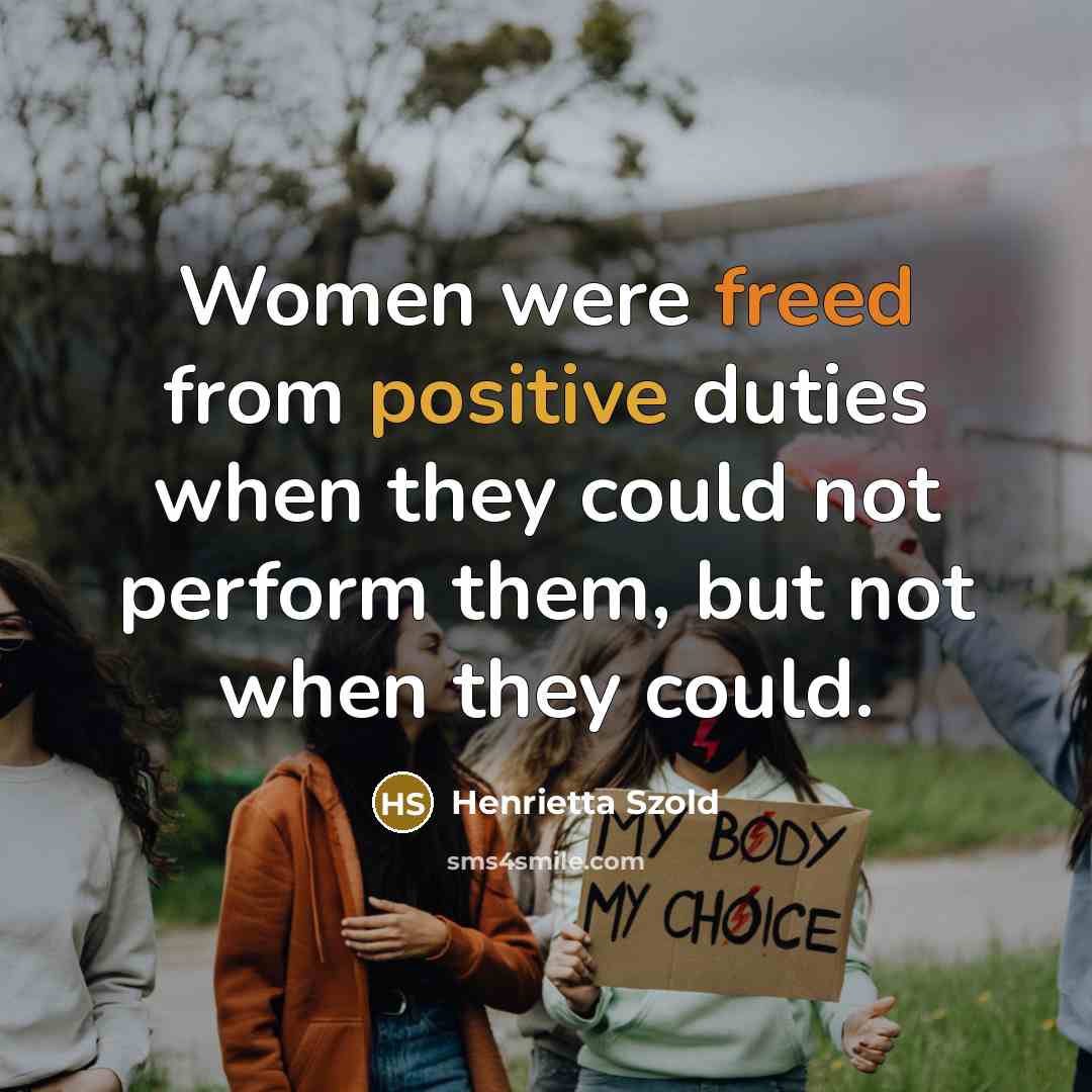 “Women were freed from positive duties when they could not…” quote by Henrietta Szold