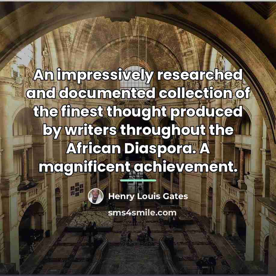 “An impressively researched and documented collection of the finest thought…” quote by Henry Louis Gates