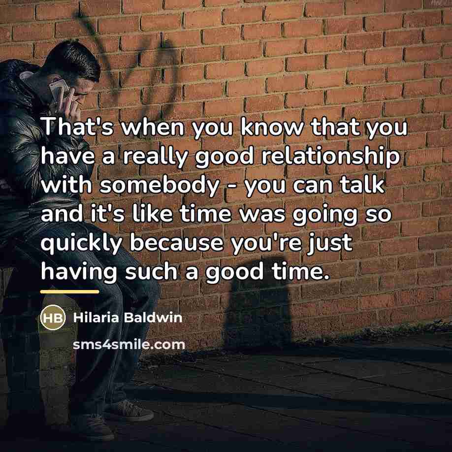“That's when you know that you have a really good…” quote by Hilaria Baldwin