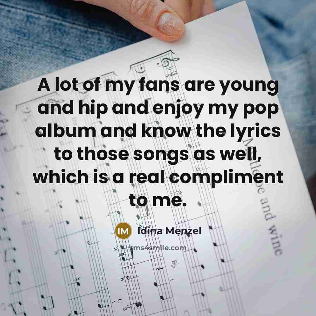 “A lot of my fans are young and hip and…” quote by Idina Menzel