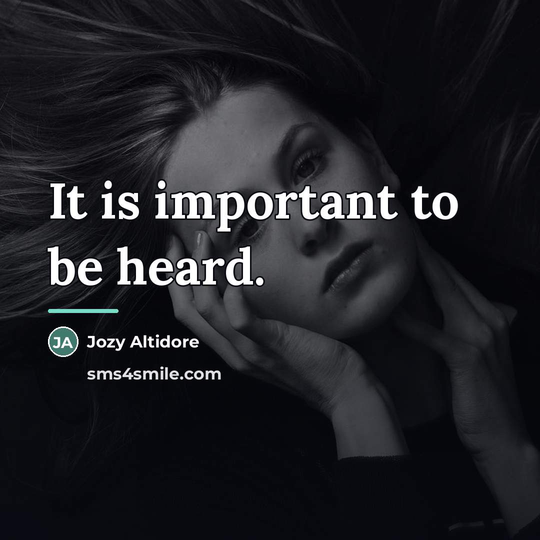 “It is important to be heard.…” quote by Jozy Altidore