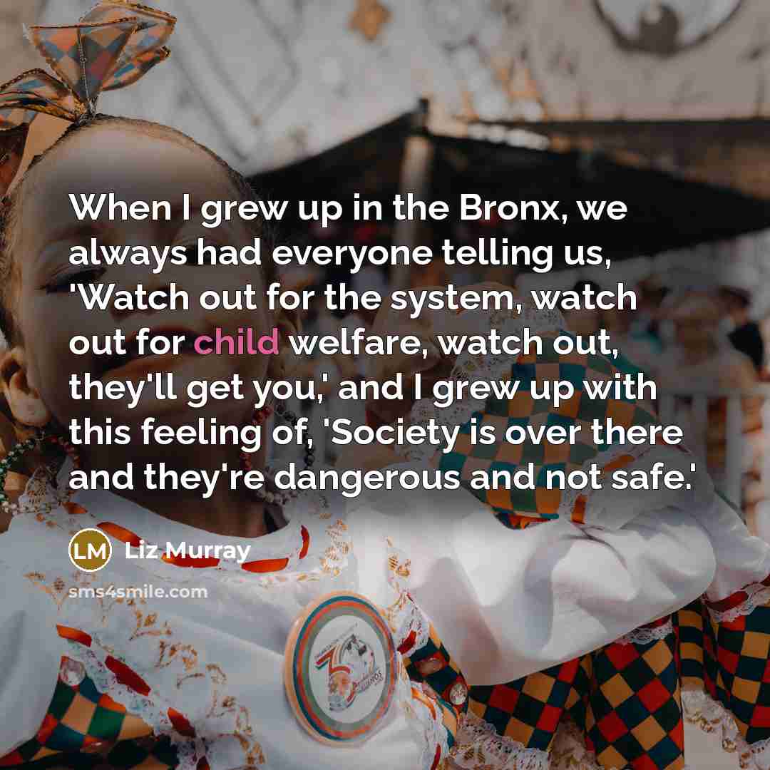 “When I grew up in the Bronx, we always had…” quote by Liz Murray