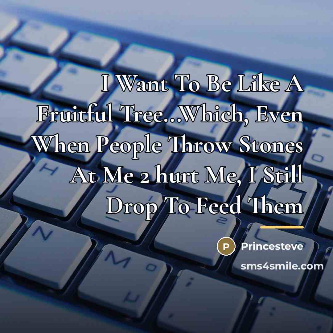 “I Want To Be Like A Fruitful Tree...Which, Even When…” quote by Princesteve