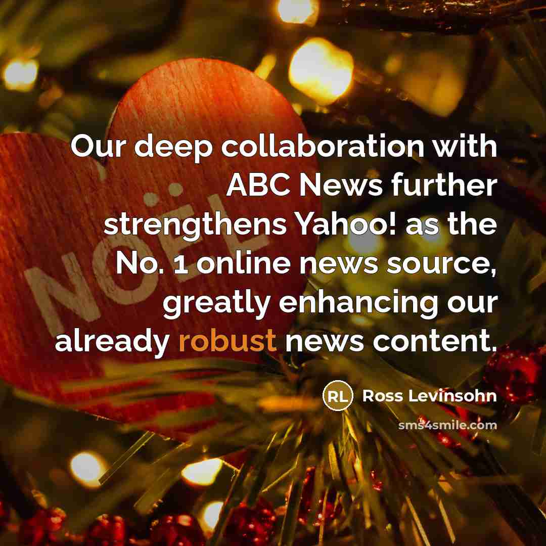 “Our deep collaboration with ABC News further strengthens Yahoo! as…” quote by Ross Levinsohn