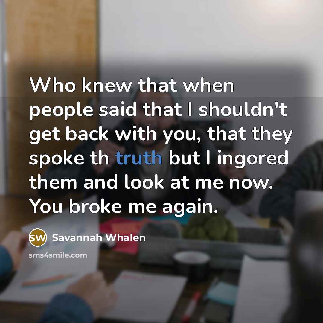 “Who knew that when people said that I shouldn't get…” quote by Savannah Whalen