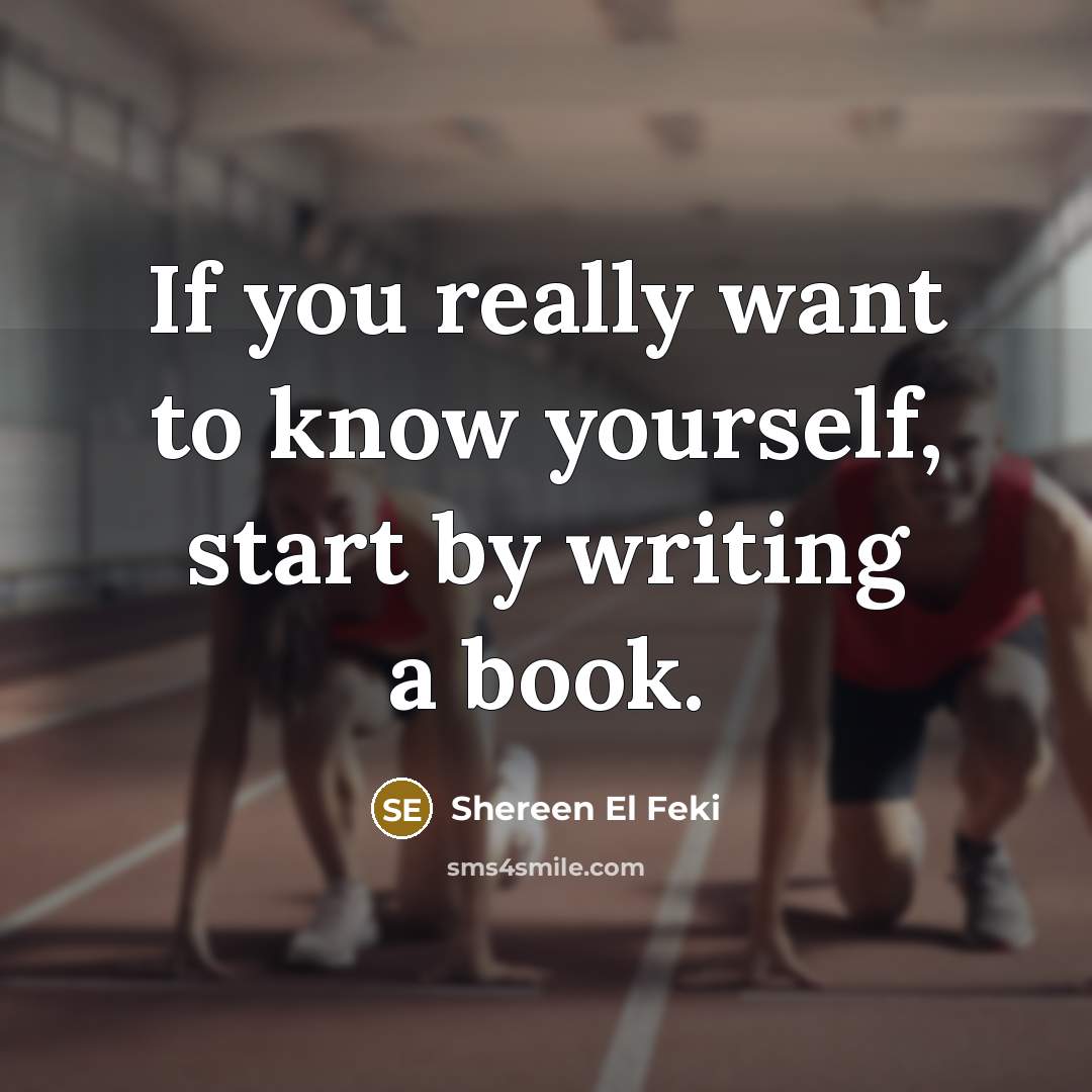 “If you really want to know yourself, start by writing…” quote by Shereen El Feki