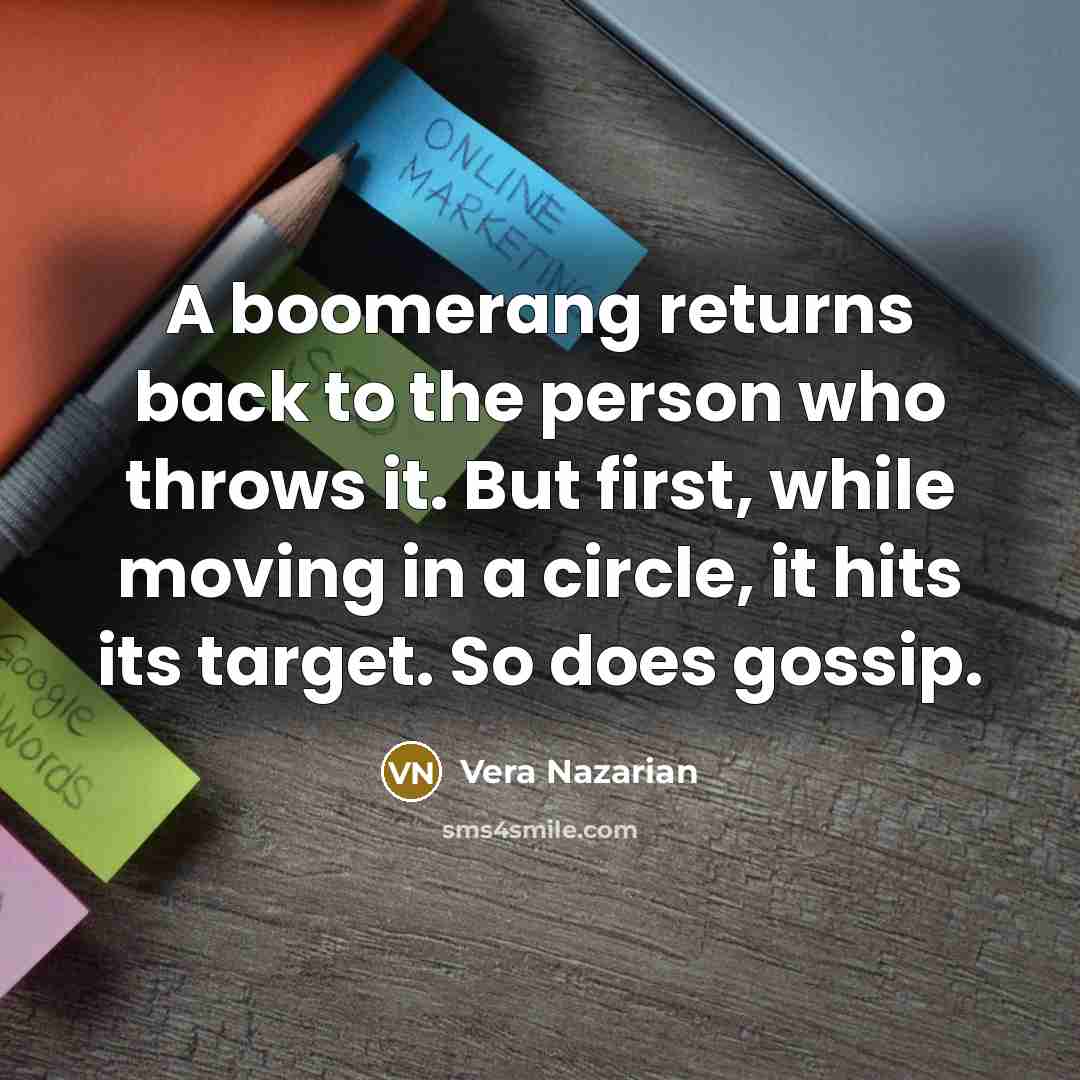 “A boomerang returns back to the person who throws it.…” quote by Vera Nazarian
