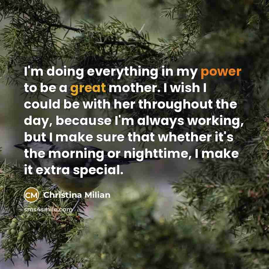 “I'm doing everything in my power to be a great…” quote by Christina Milian