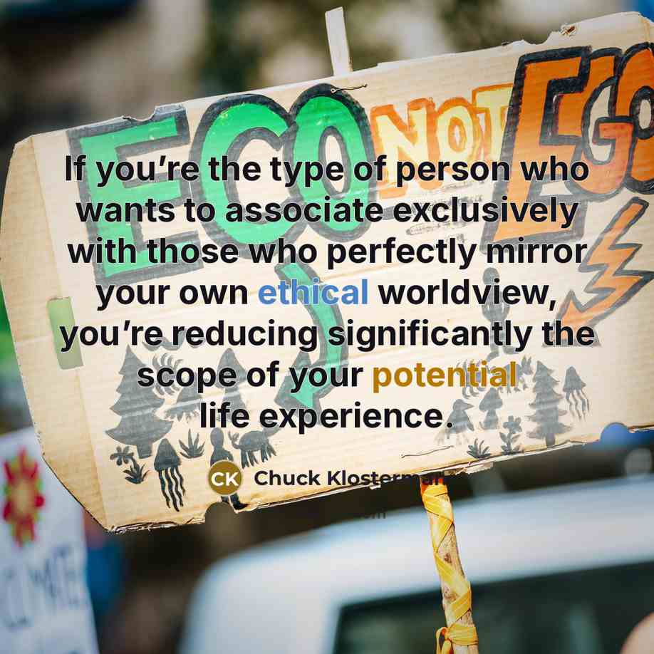 “If you’re the type of person who wants to associate…” quote by Chuck Klosterman