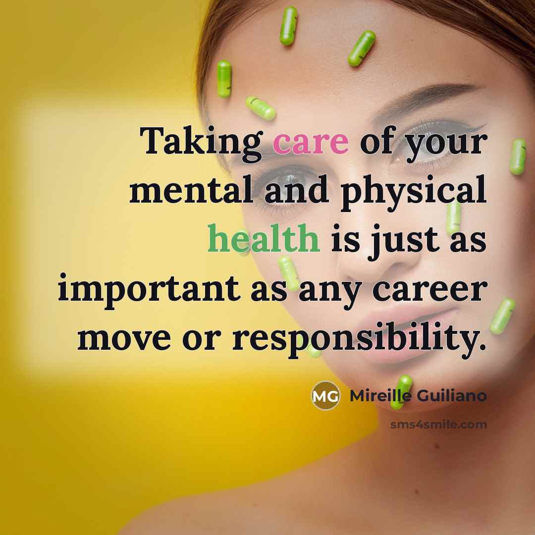 “Taking care of your mental and physical health is just…” quote by Mireille Guiliano