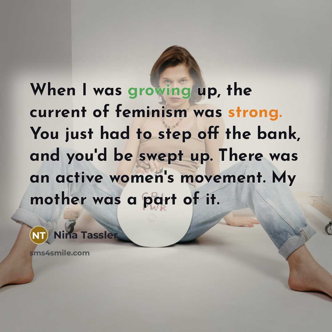 “When I was growing up, the current of feminism was…” quote by Nina Tassler