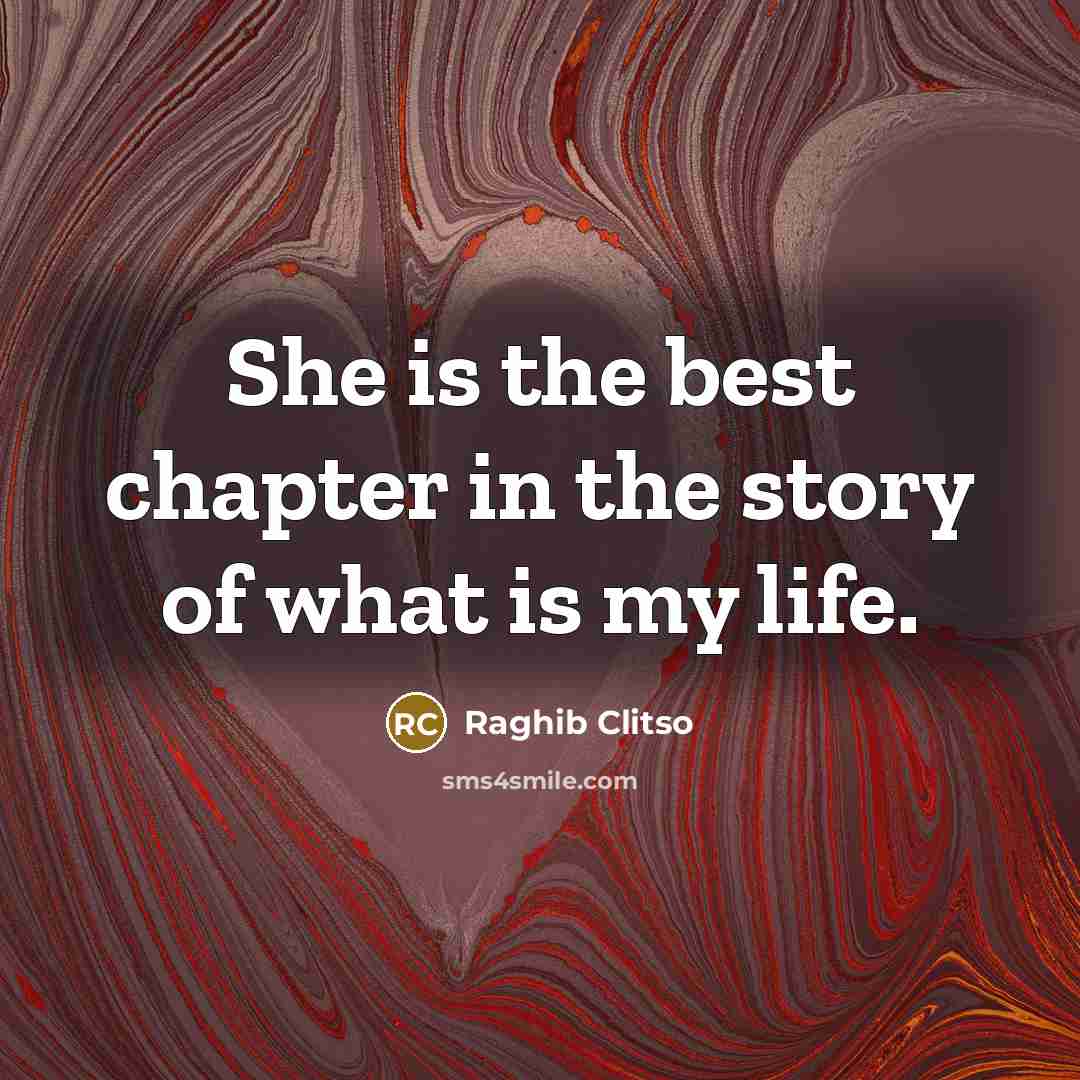“She is the best chapter in the story of what…” quote by Raghib Clitso