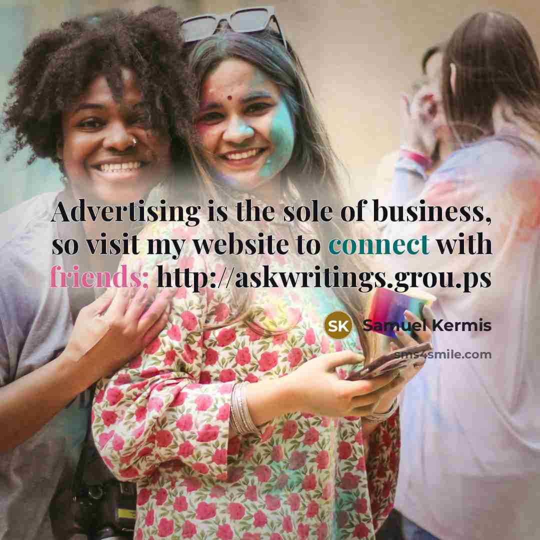 “Advertising is the sole of business, so visit my website…” quote by Samuel Kermis