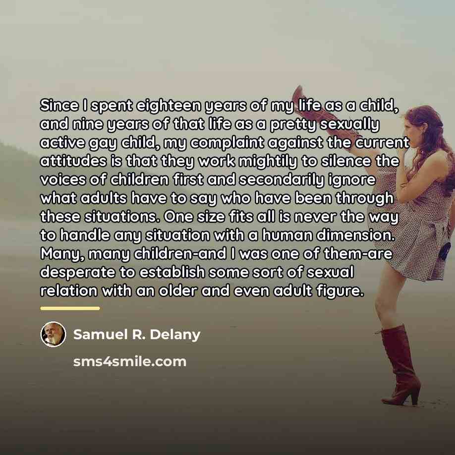 “Since I spent eighteen years of my life as a…” quote by Samuel R. Delany