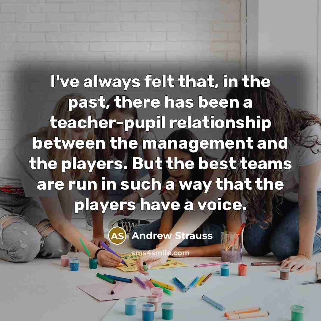“I've always felt that, in the past, there has been…” quote by Andrew Strauss