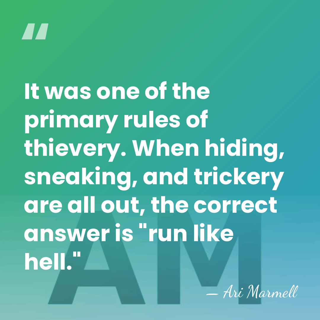 It was one of the primary rules of thievery. When hiding, sneaking,&hellip; - Ari Marmell