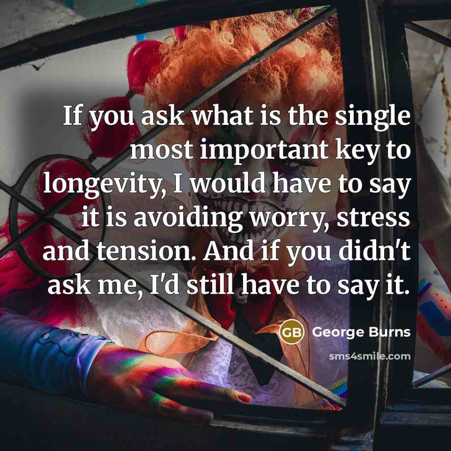 “If you ask what is the single most important key…” quote by George Burns