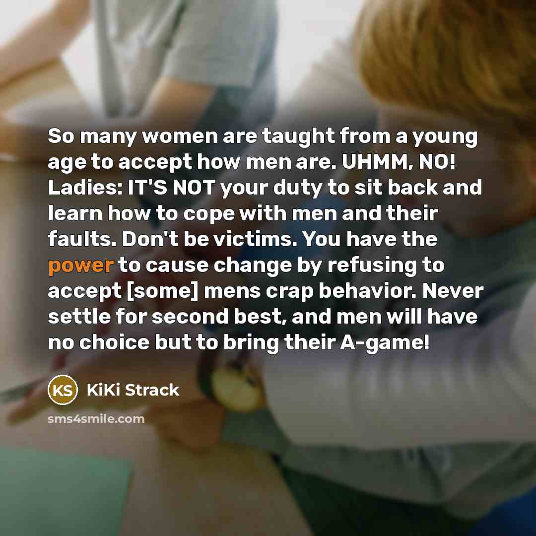 “So many women are taught from a young age to…” quote by KiKi Strack