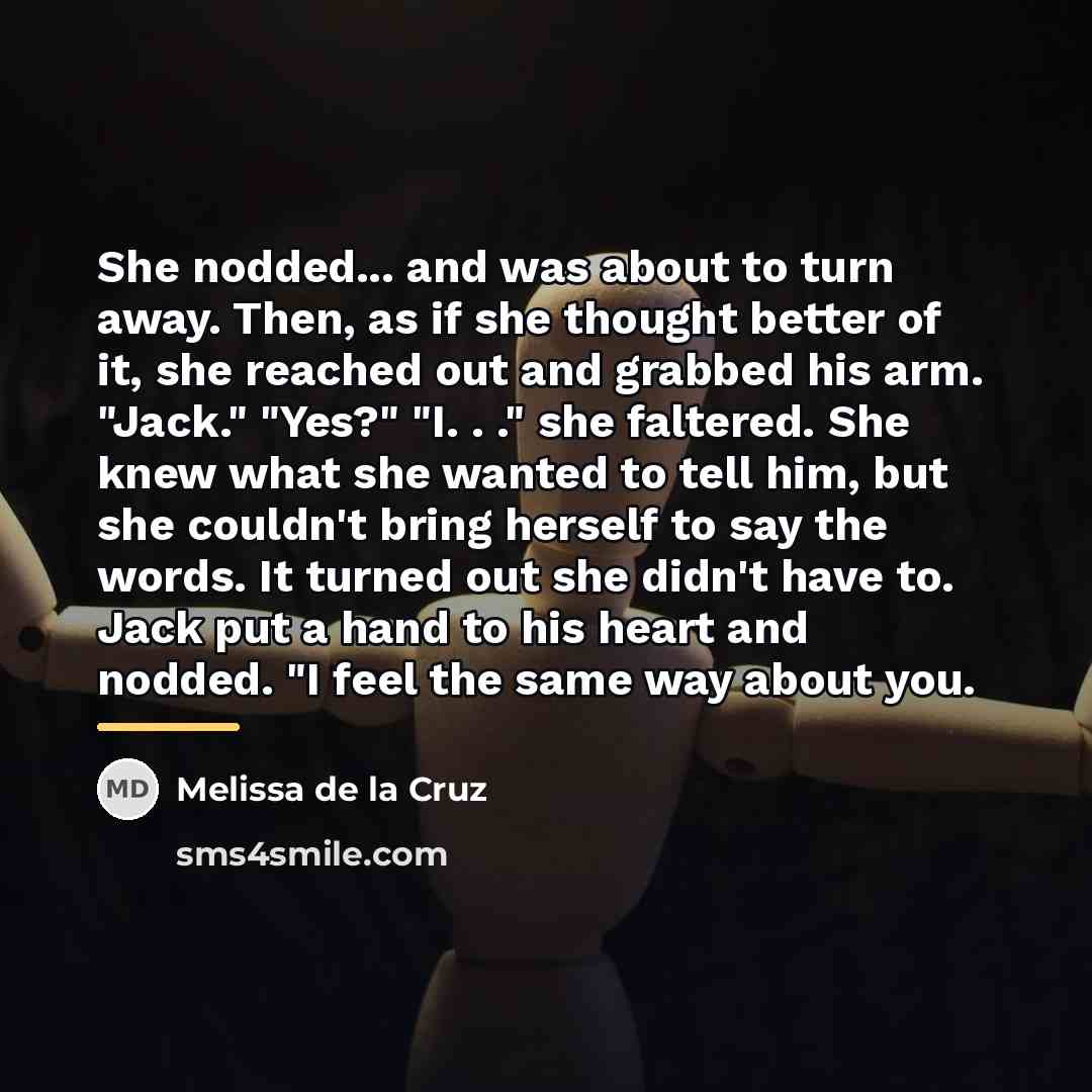 “She nodded... and was about to turn away. Then, as…” quote by Melissa de la Cruz