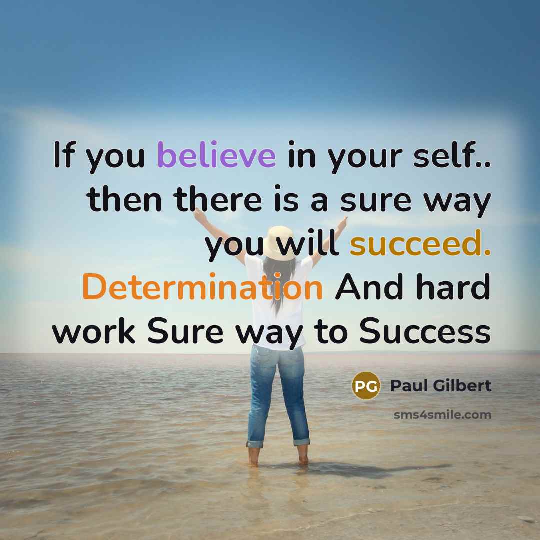 “If you believe in your self.. then there is a…” quote by Paul Gilbert
