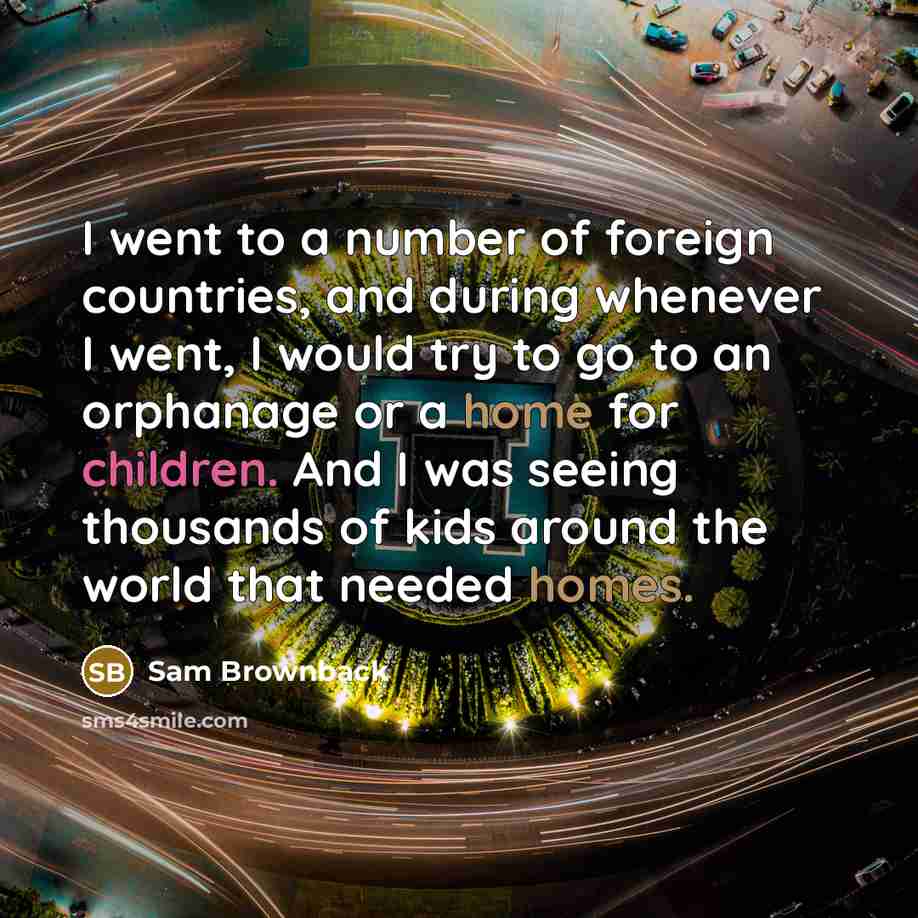 “I went to a number of foreign countries, and during…” quote by Sam Brownback