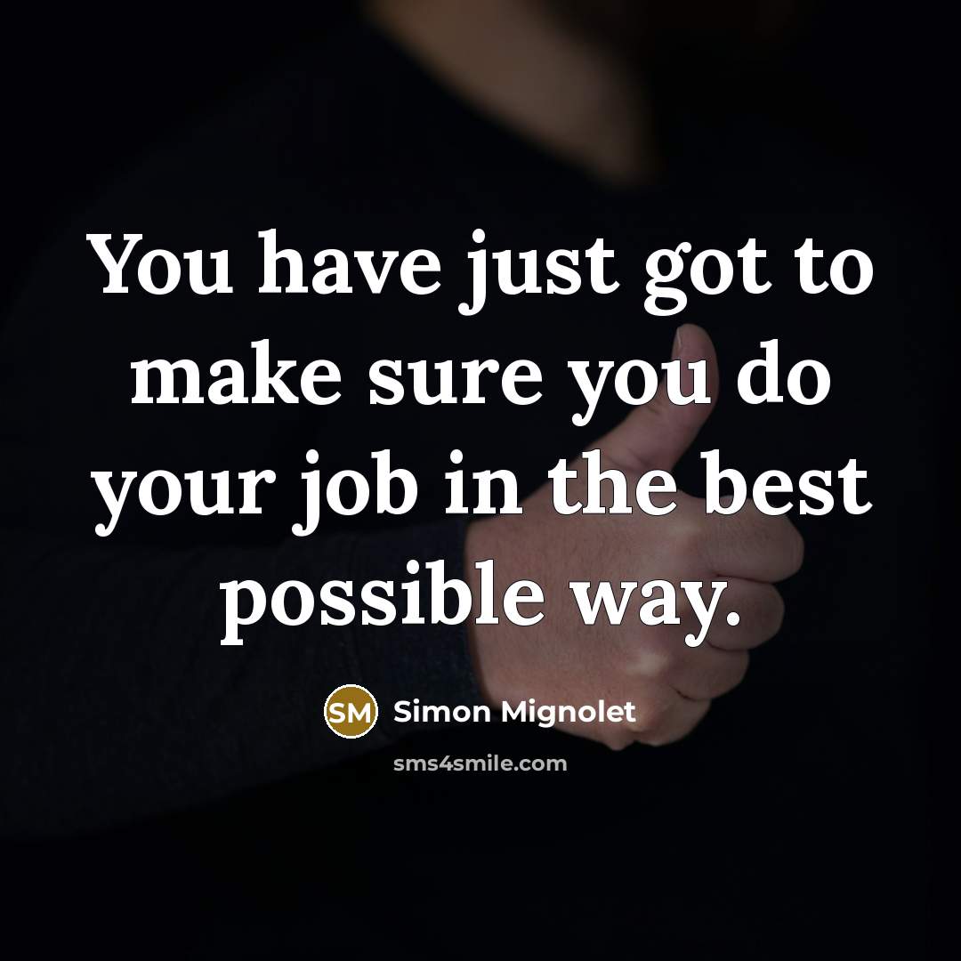 “You have just got to make sure you do your…” quote by Simon Mignolet