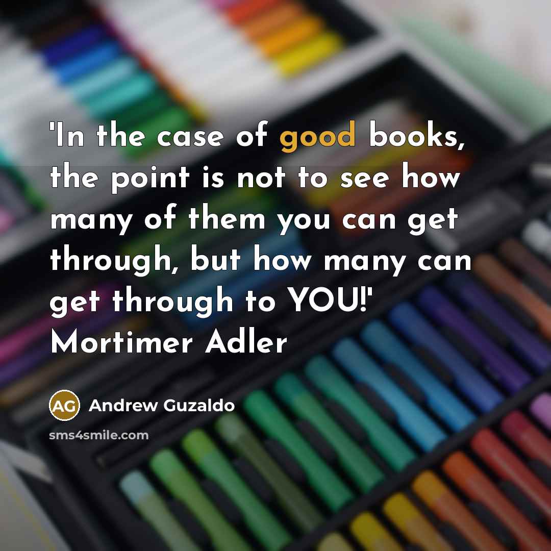“'In the case of good books, the point is not…” quote by Andrew Guzaldo