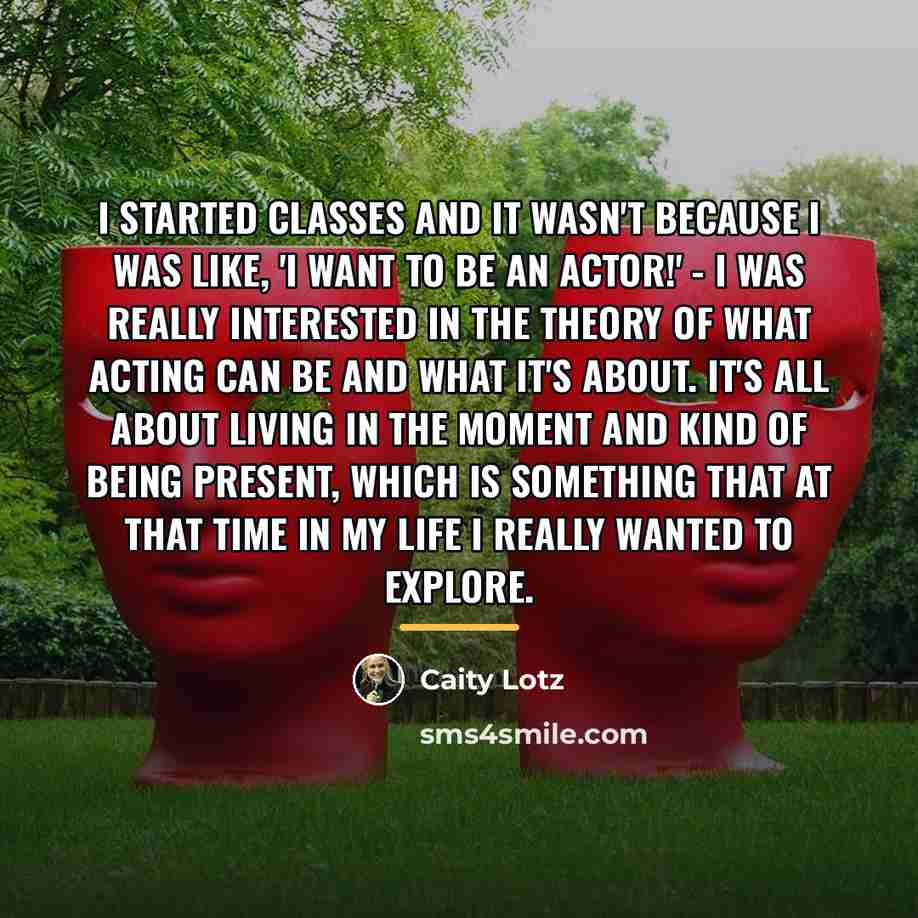 “I started classes and it wasn't because I was like,…” quote by Caity Lotz