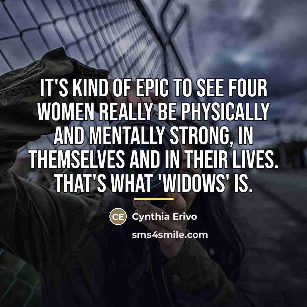 “It's kind of epic to see four women really be…” quote by Cynthia Erivo