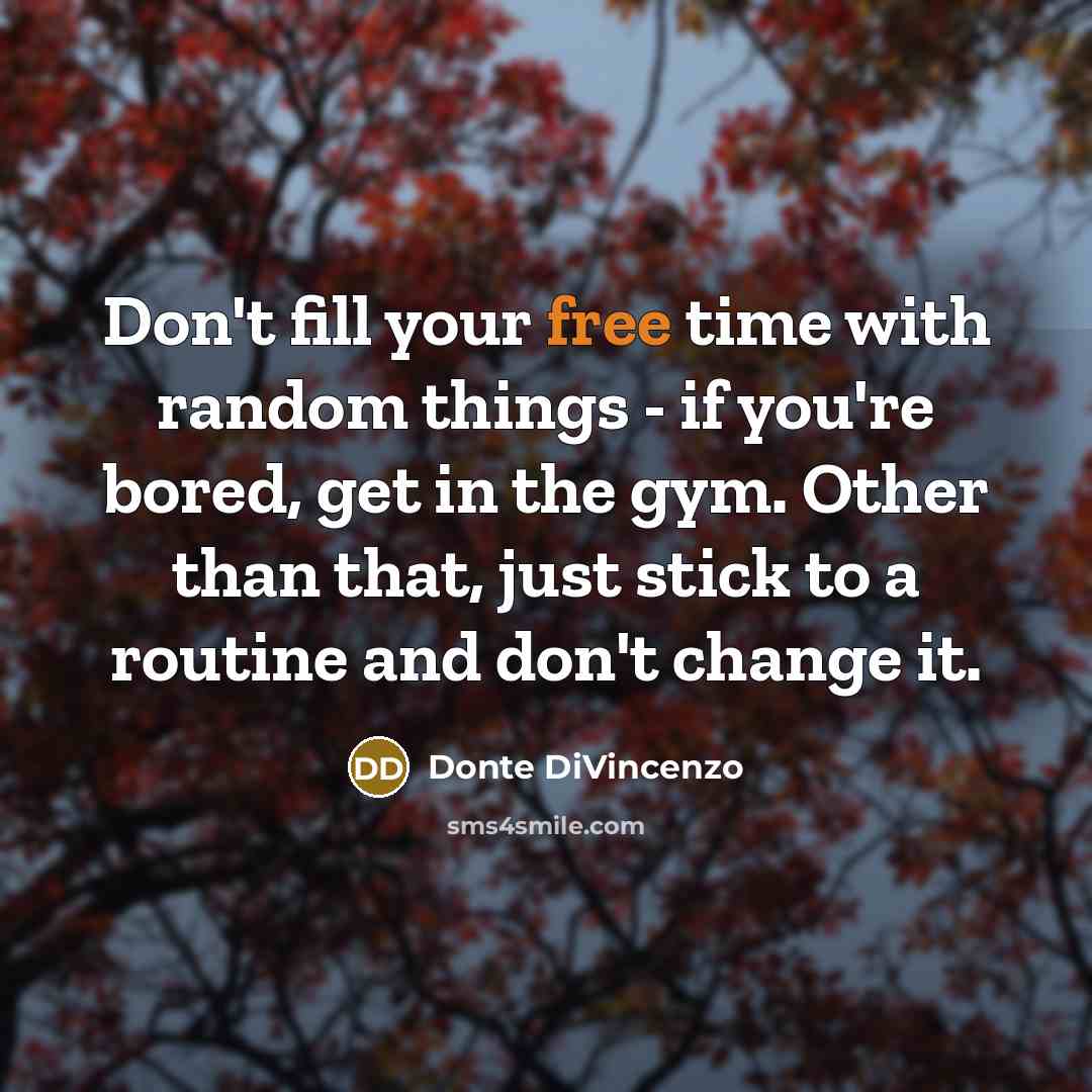 “Don't fill your free time with random things - if…” quote by Donte DiVincenzo