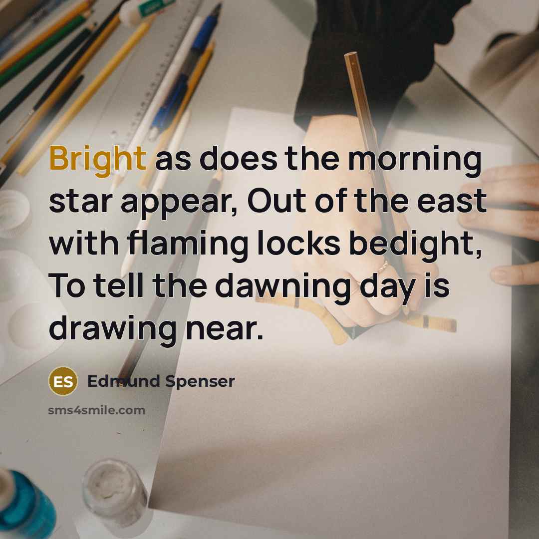 “Bright as does the morning star appear, Out of the…” quote by Edmund Spenser