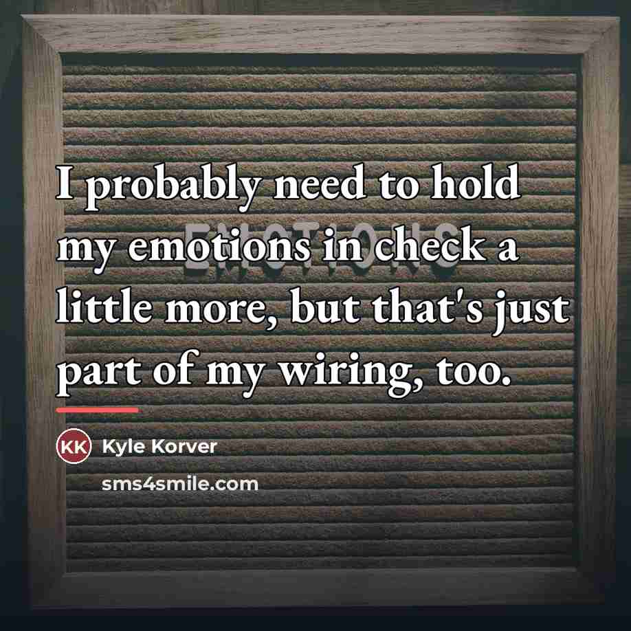 “I probably need to hold my emotions in check a…” quote by Kyle Korver