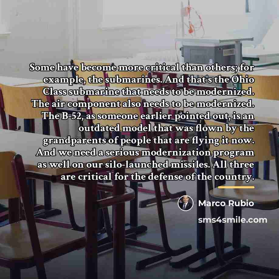 “Some have become more critical than others; for example, the…” quote by Marco Rubio