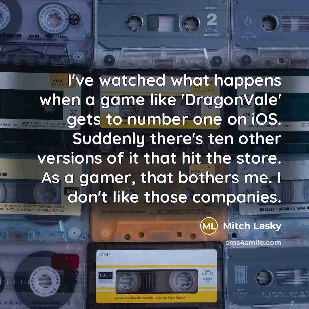 “I've watched what happens when a game like 'DragonVale' gets…” quote by Mitch Lasky