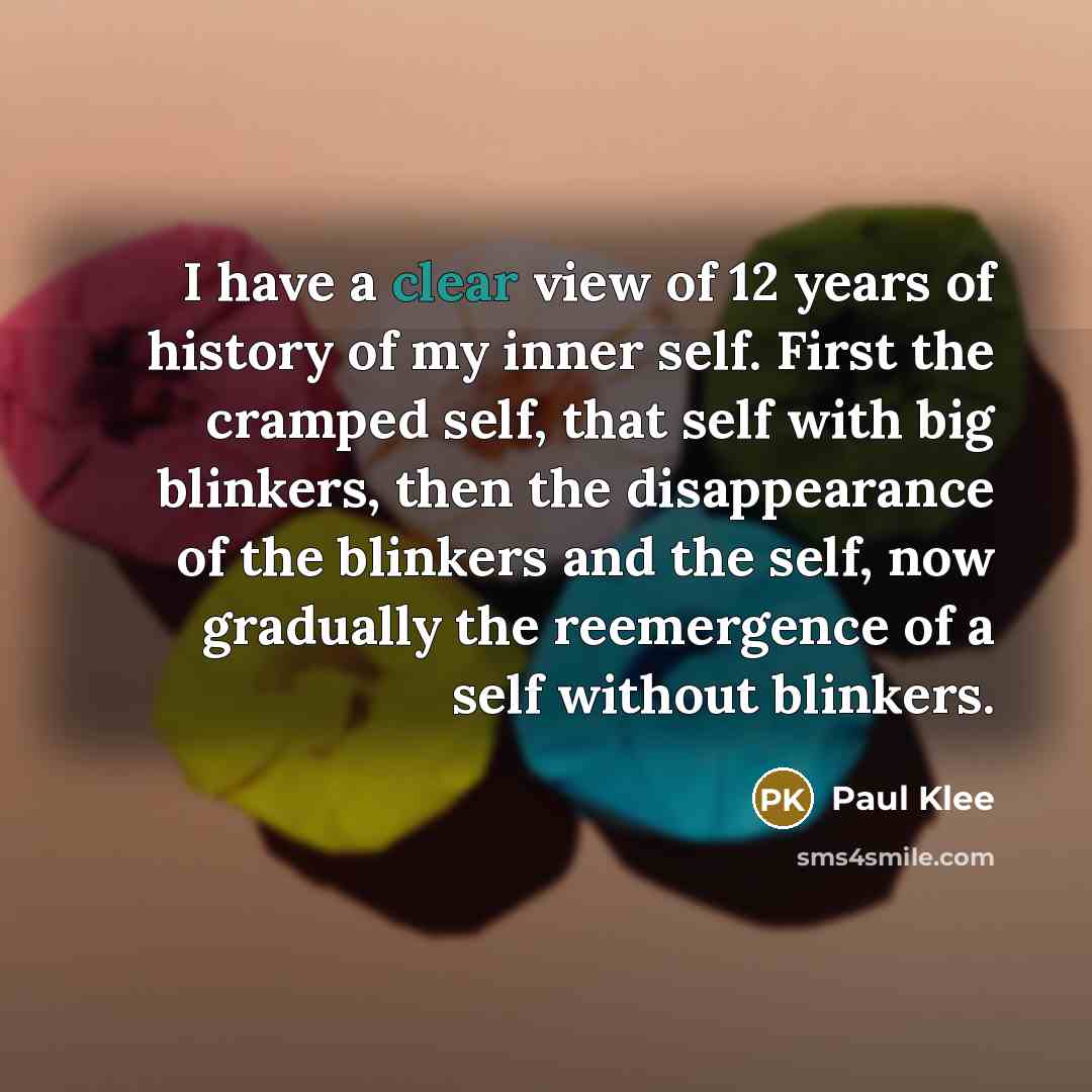 “I have a clear view of 12 years of history…” quote by Paul Klee