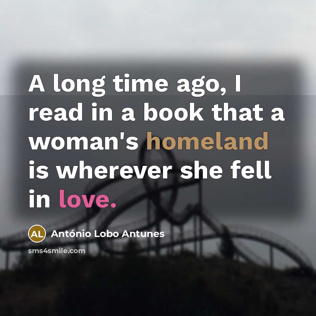 “A long time ago, I read in a book that…” quote by Antonio Lobo Antunes
