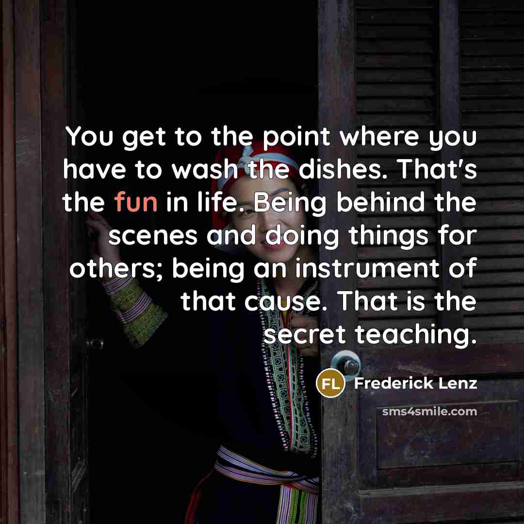 “You get to the point where you have to wash…” quote by Frederick Lenz