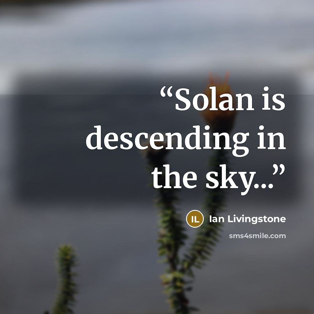“Solan is descending in the sky...” quote by Ian Livingstone