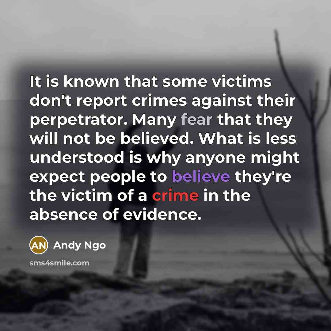 “It is known that some victims don't report crimes against…” quote by Andy Ngo