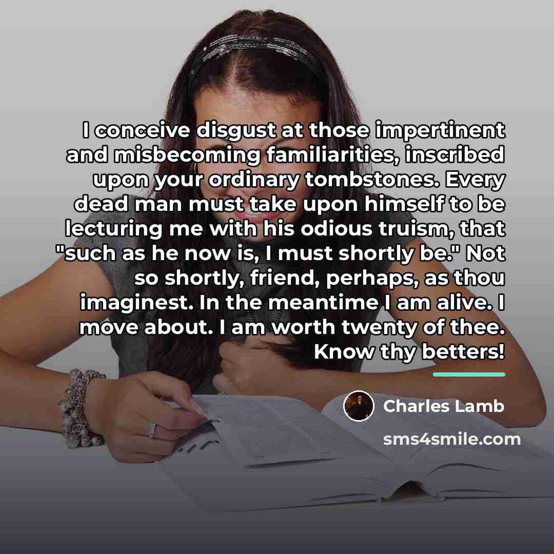 “I conceive disgust at those impertinent and misbecoming familiarities, inscribed…” quote by Charles Lamb
