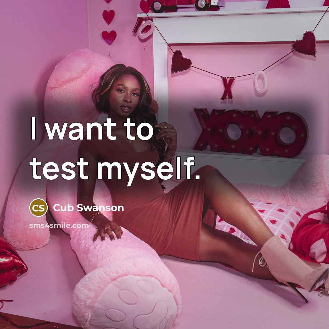 “I want to test myself.…” quote by Cub Swanson