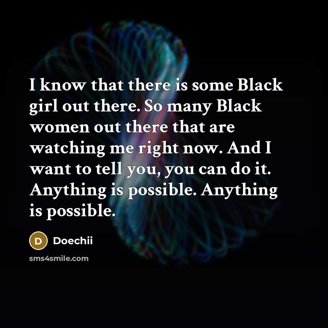 “I know that there is some Black girl out there.…” quote by Doechii