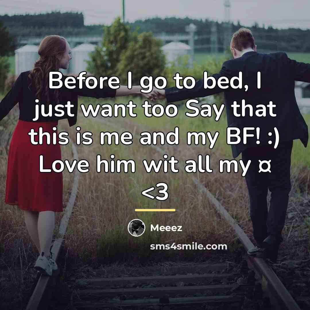 “Before I go to bed, I just want too Say…” quote by Meeez