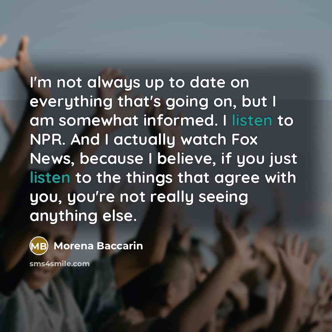 “I'm not always up to date on everything that's going…” quote by Morena Baccarin