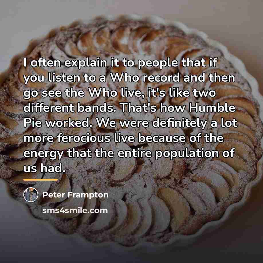 “I often explain it to people that if you listen…” quote by Peter Frampton