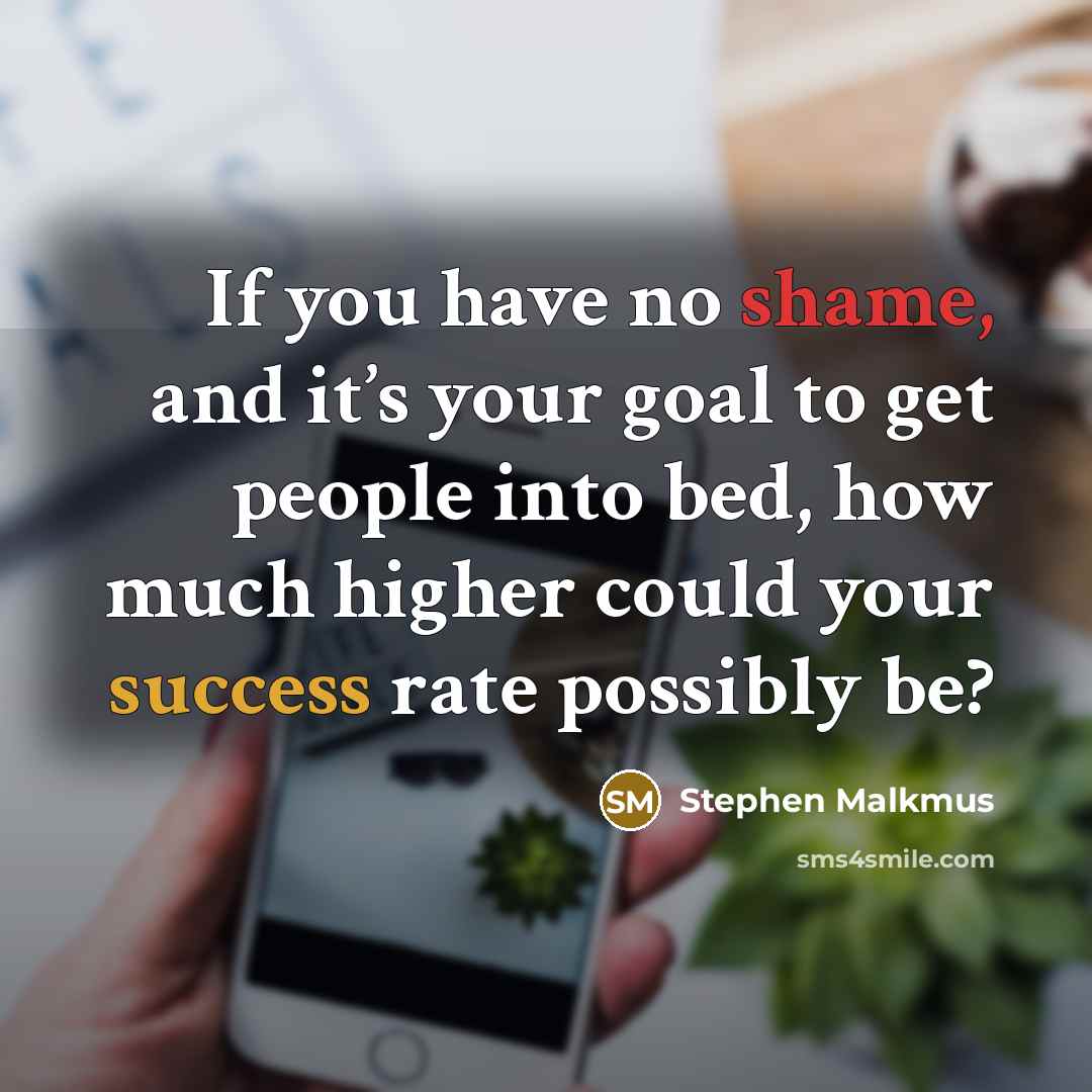 “If you have no shame, and it’s your goal to…” quote by Stephen Malkmus