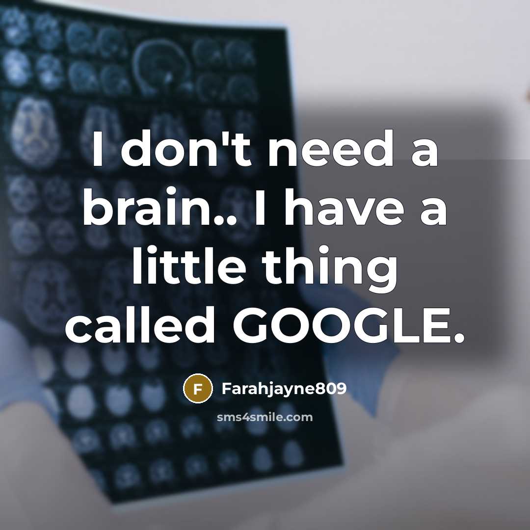 “I don't need a brain.. I have a little thing…” quote by Farahjayne809