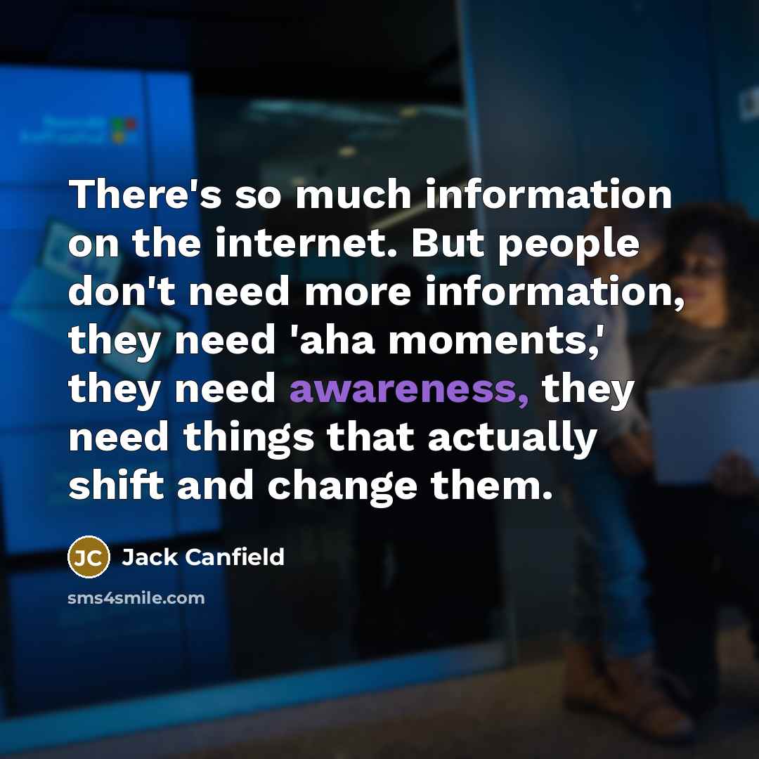 “There's so much information on the internet. But people don't…” quote by Jack Canfield