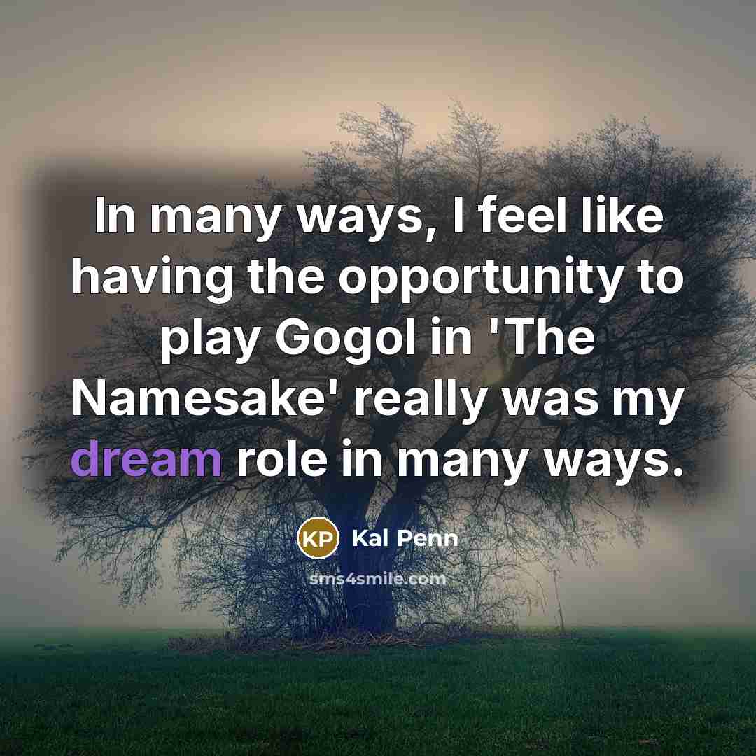 “In many ways, I feel like having the opportunity to…” quote by Kal Penn